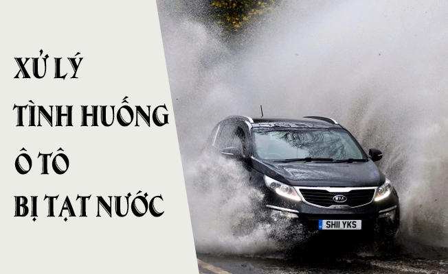 LAI XE AN TOAN XU LY TINH HUONG O TO BI TAT NUOC LIEN TUC