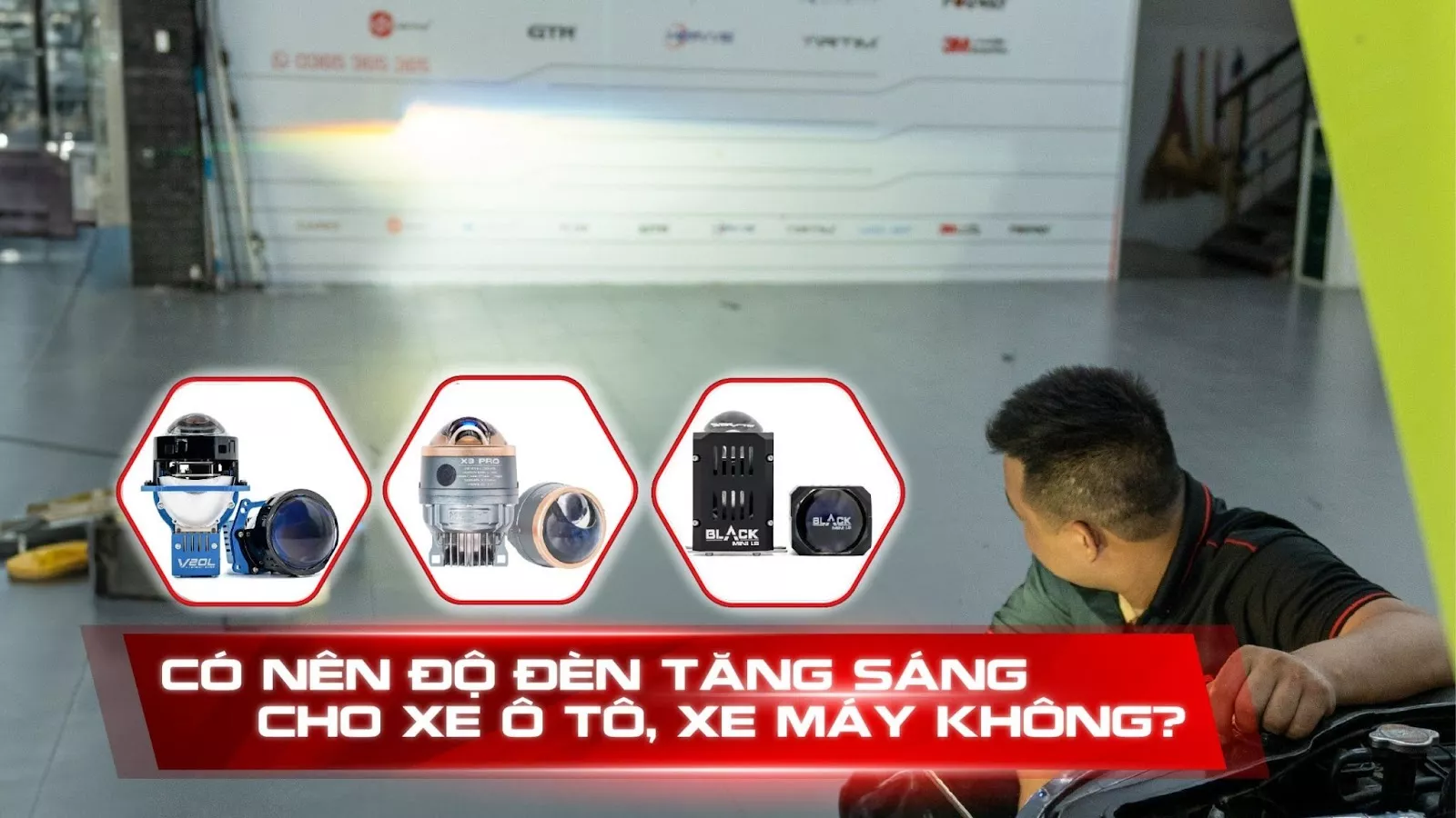 CÓ NÊN ĐỘ ĐÈN TĂNG SÁNG CHO XE Ô TÔ, XE MÁY?