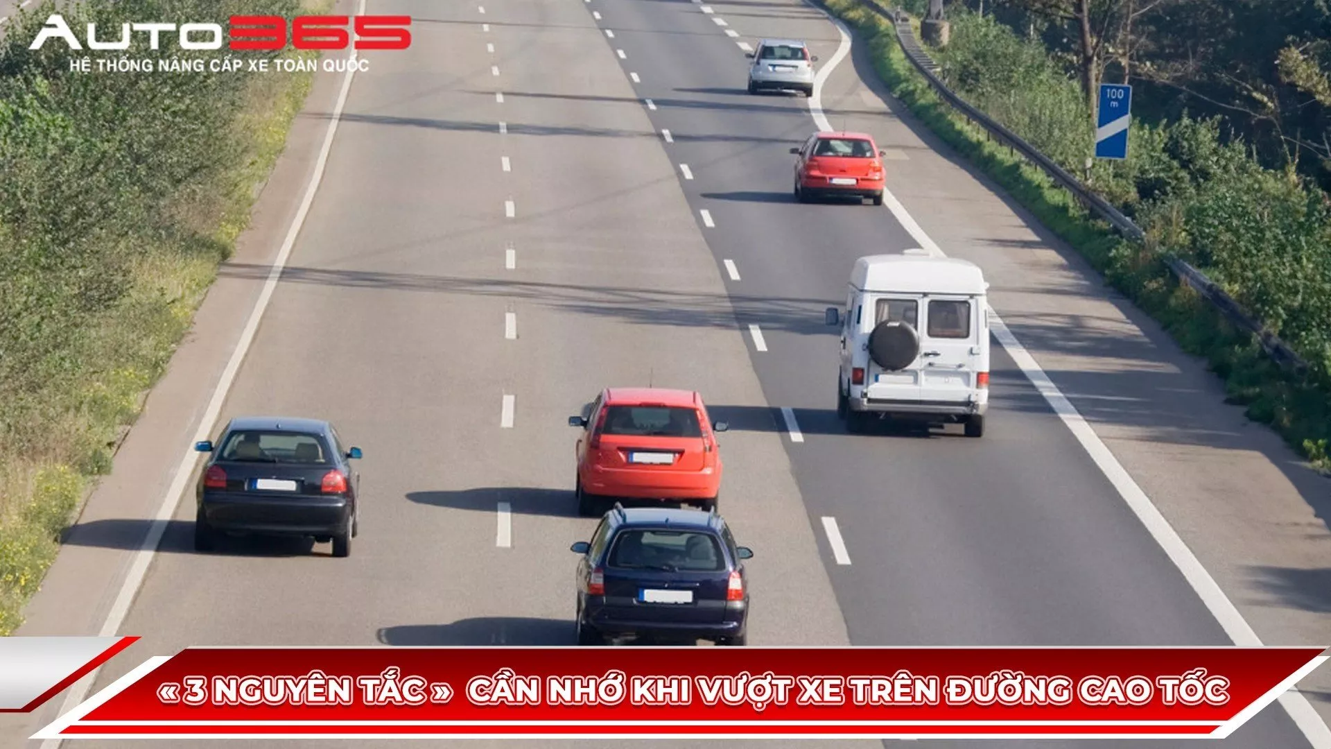 3 NGUYÊN TẮC CẦN NHỚ KHI VƯỢT XE TRÊN ĐƯỜNG CAO TỐC