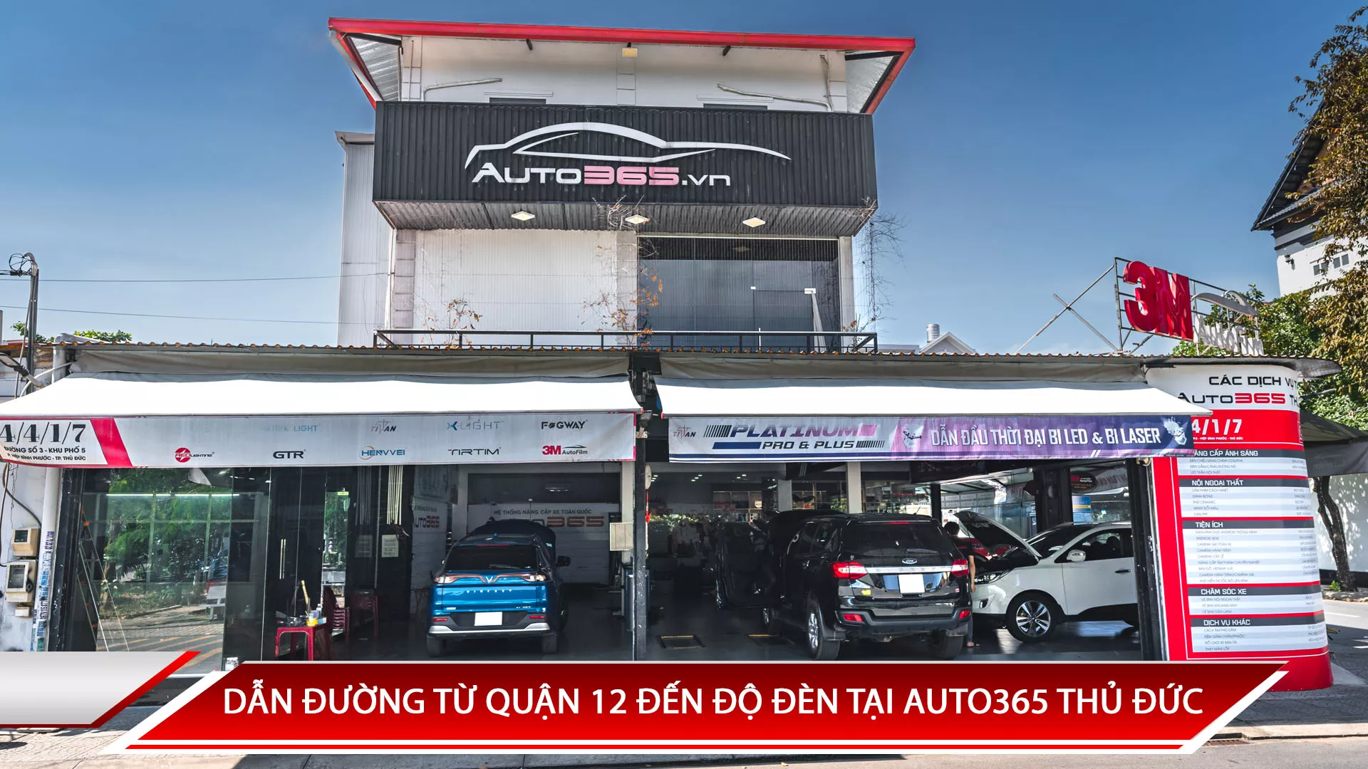 DẪN ĐƯỜNG TỪ QUẬN 12 ĐẾN ĐỘ ĐÈN TẠI AUTO365 THỦ ĐỨC