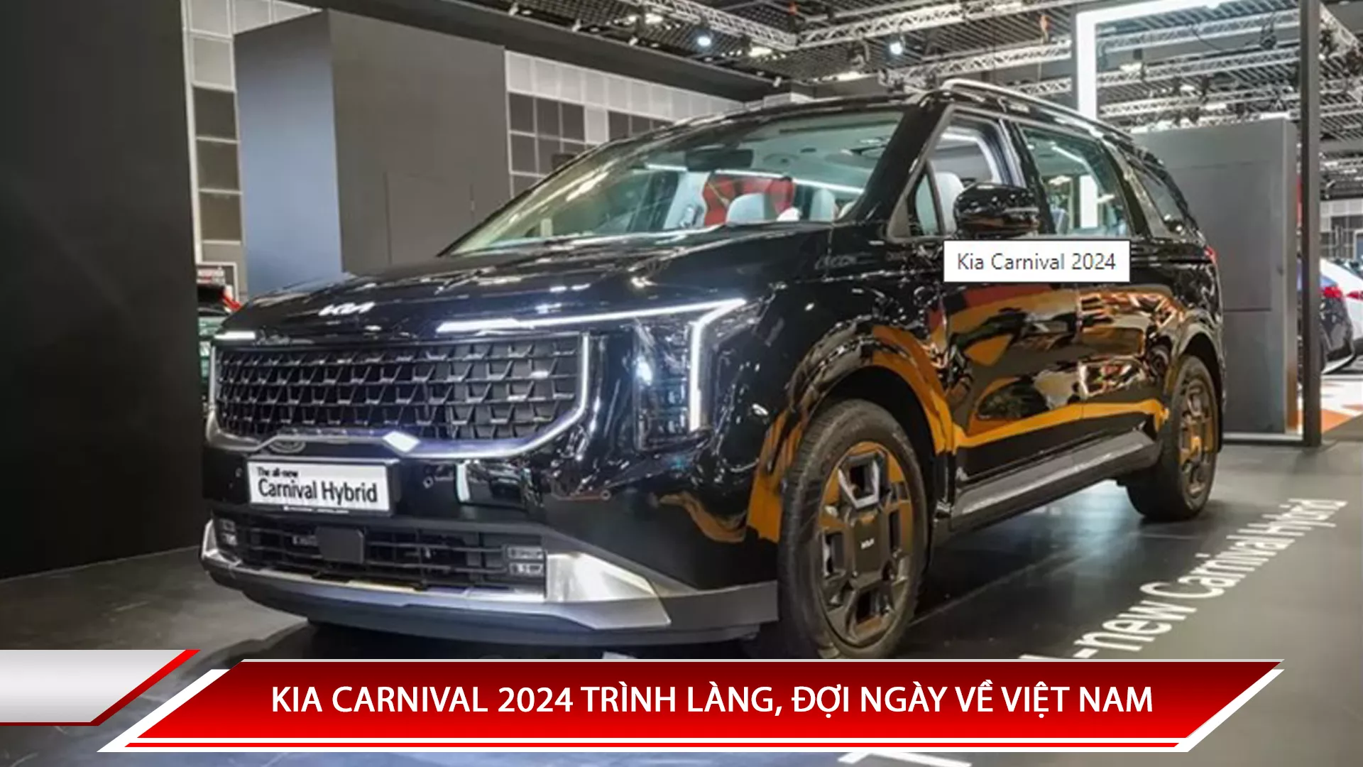 KIA CARNIVAL 2024 TRÌNH LÀNG, ĐỢI NGÀY VỀ VIỆT NAM
