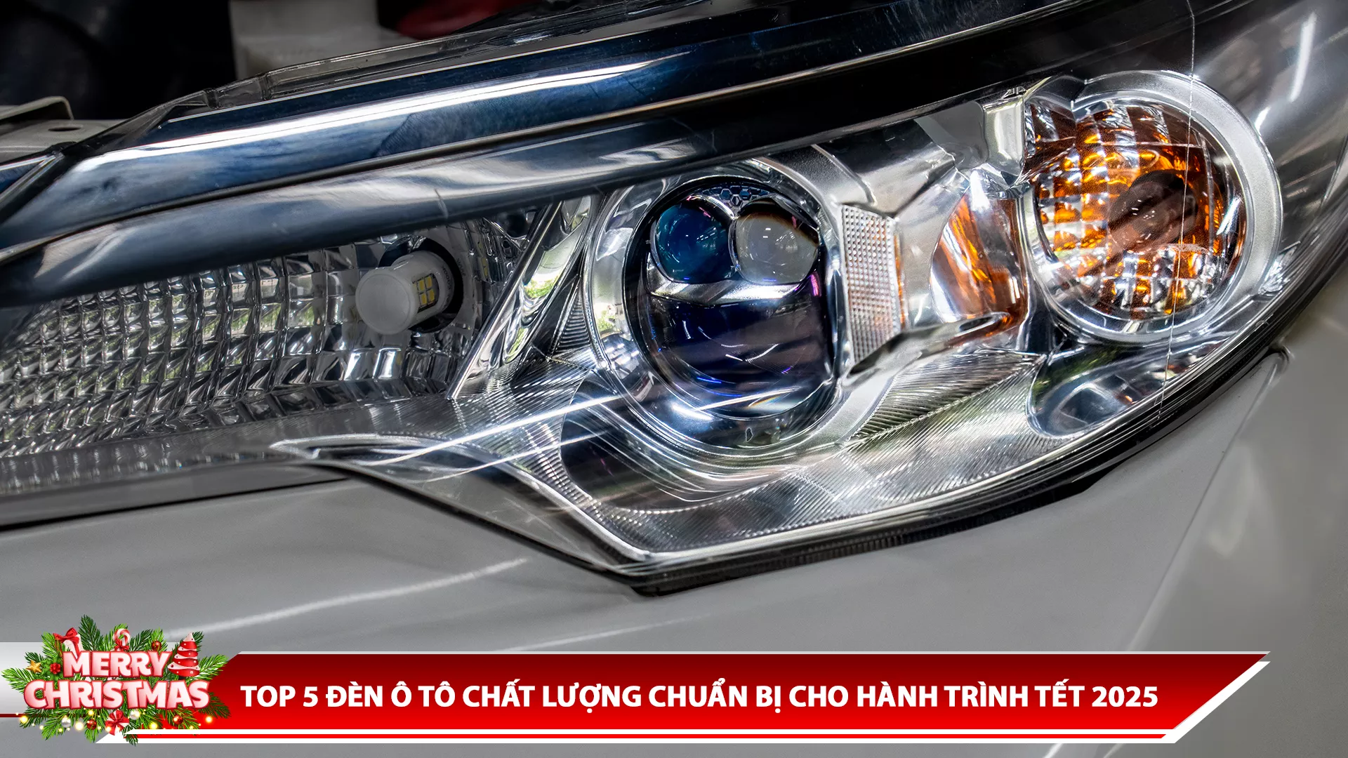 TOP 5 ĐÈN Ô TÔ CHẤT LƯỢNG CHUẨN BỊ CHO HÀNH TRÌNH TẾT 2025