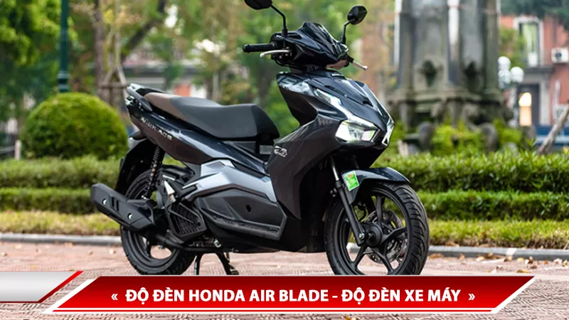 ĐỘ ĐÈN HONDA AIR BLADE - ĐỘ ĐÈN XE MÁY