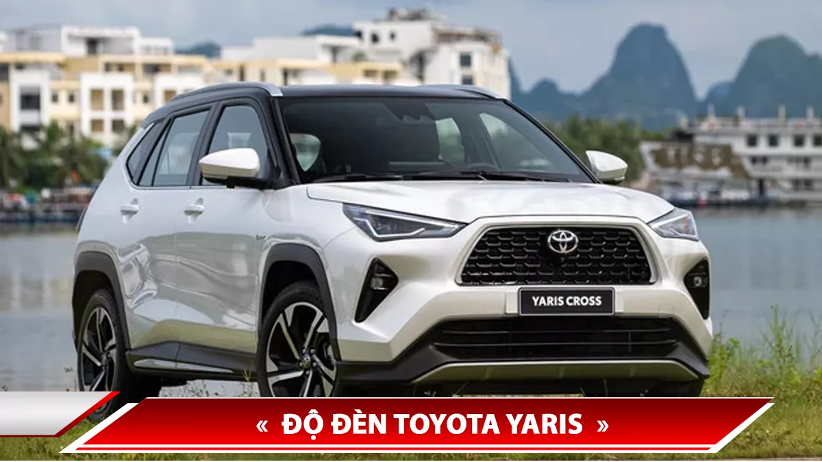 ĐỘ ĐÈN TOYOTA YARIS