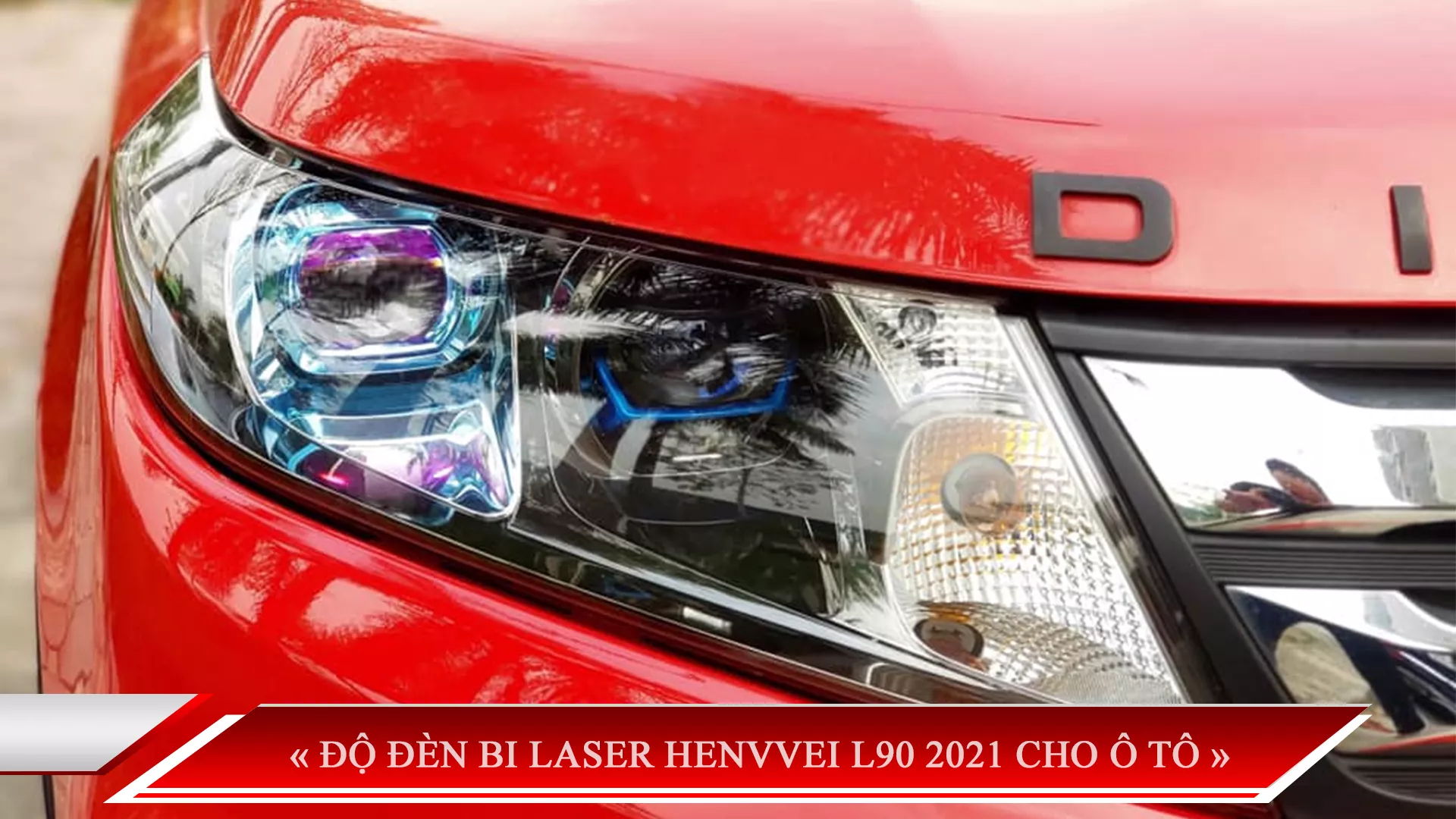 ĐỘ ĐÈN BI LED HENVVEI L90 2021 CHO Ô TÔ