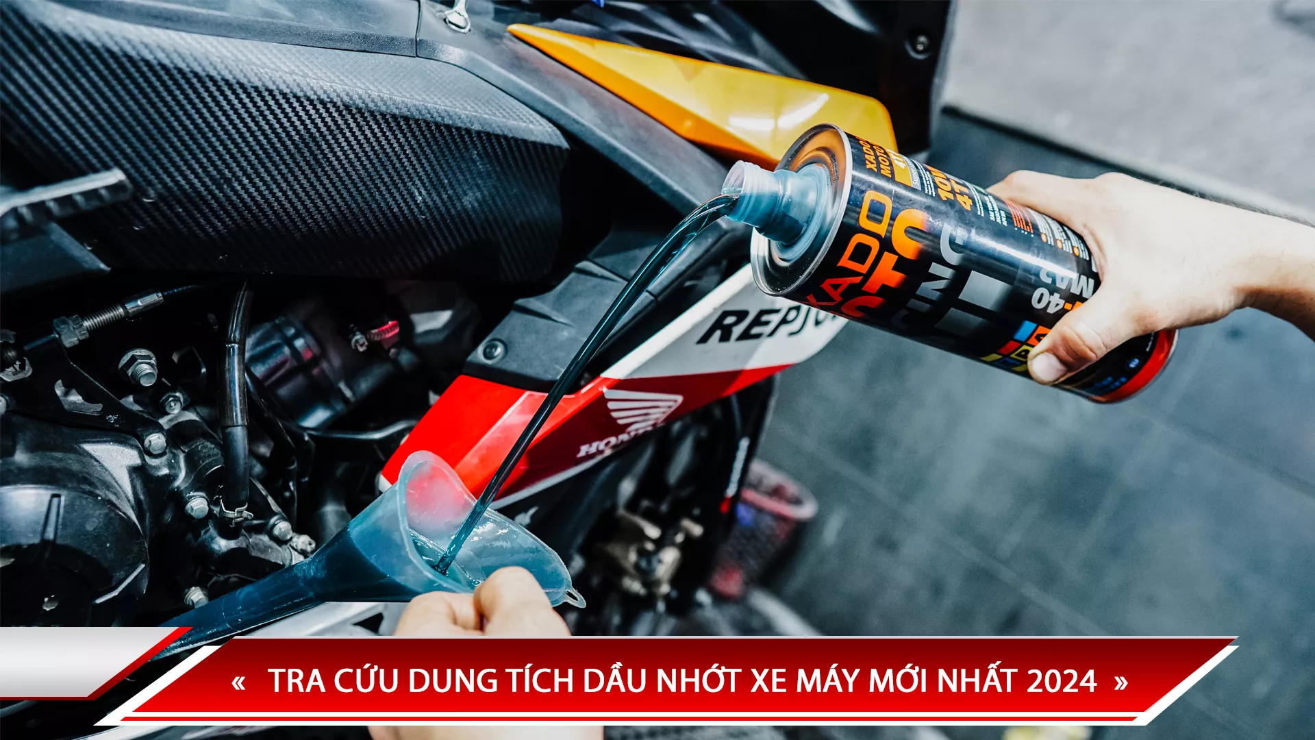 TRA CỨU DUNG TÍCH DẦU NHỚT XE MÁY MỚI NHẤT 2024