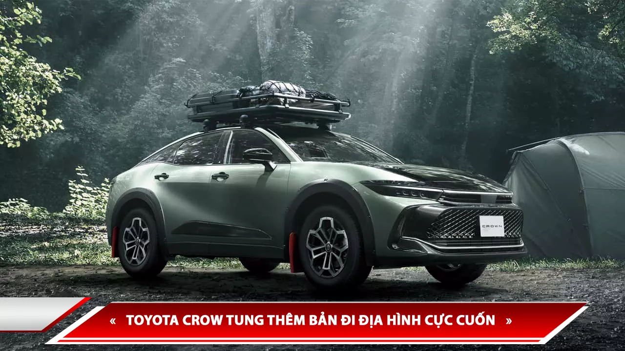 TOYOTA CROWN TUNG THÊM BẢN ĐI ĐỊA HÌNH CỰC CUỐN