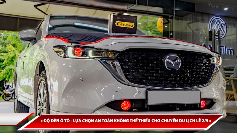 ĐỘ ĐÈN Ô TÔ - LỰA CHỌN AN TOÀN KHÔNG THỂ THIẾU CHO CHUYẾN DU LỊCH LỄ 2/9