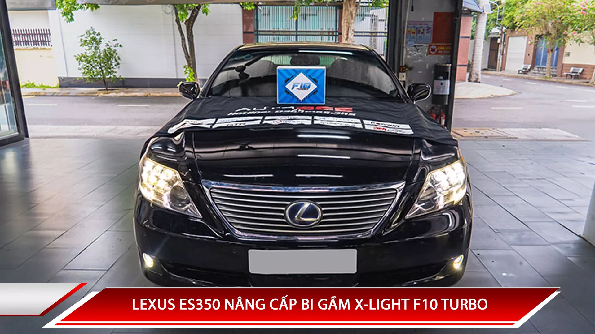 LEXUS ES350 NÂNG CẤP BI GẦM X-LIGHT F10 TURBO