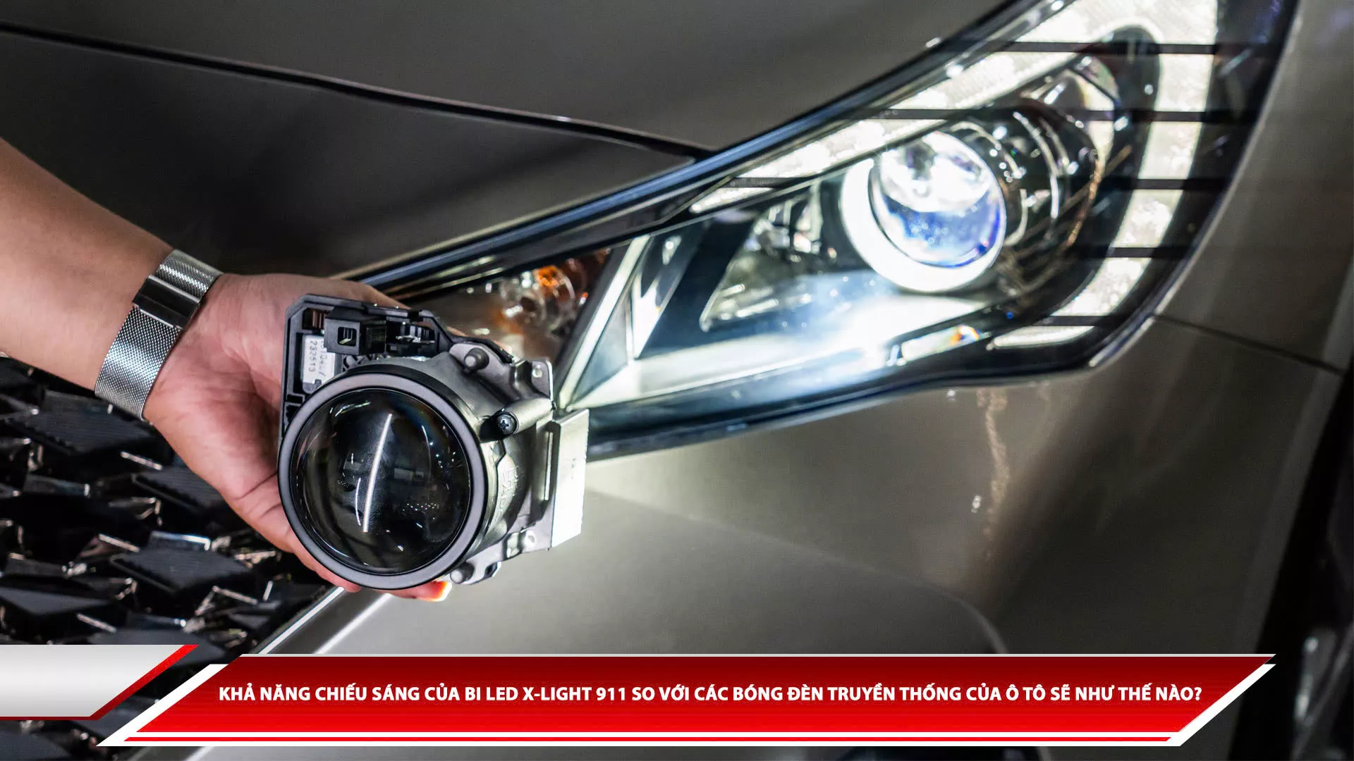 KHẢ NĂNG CHIẾU SÁNG CỦA BI LED X-LIGHT 911 SO VỚI CÁC BÓNG ĐÈN TRUYỀN THỐNG CỦA Ô TÔ SẼ NHƯ THẾ NÀO?