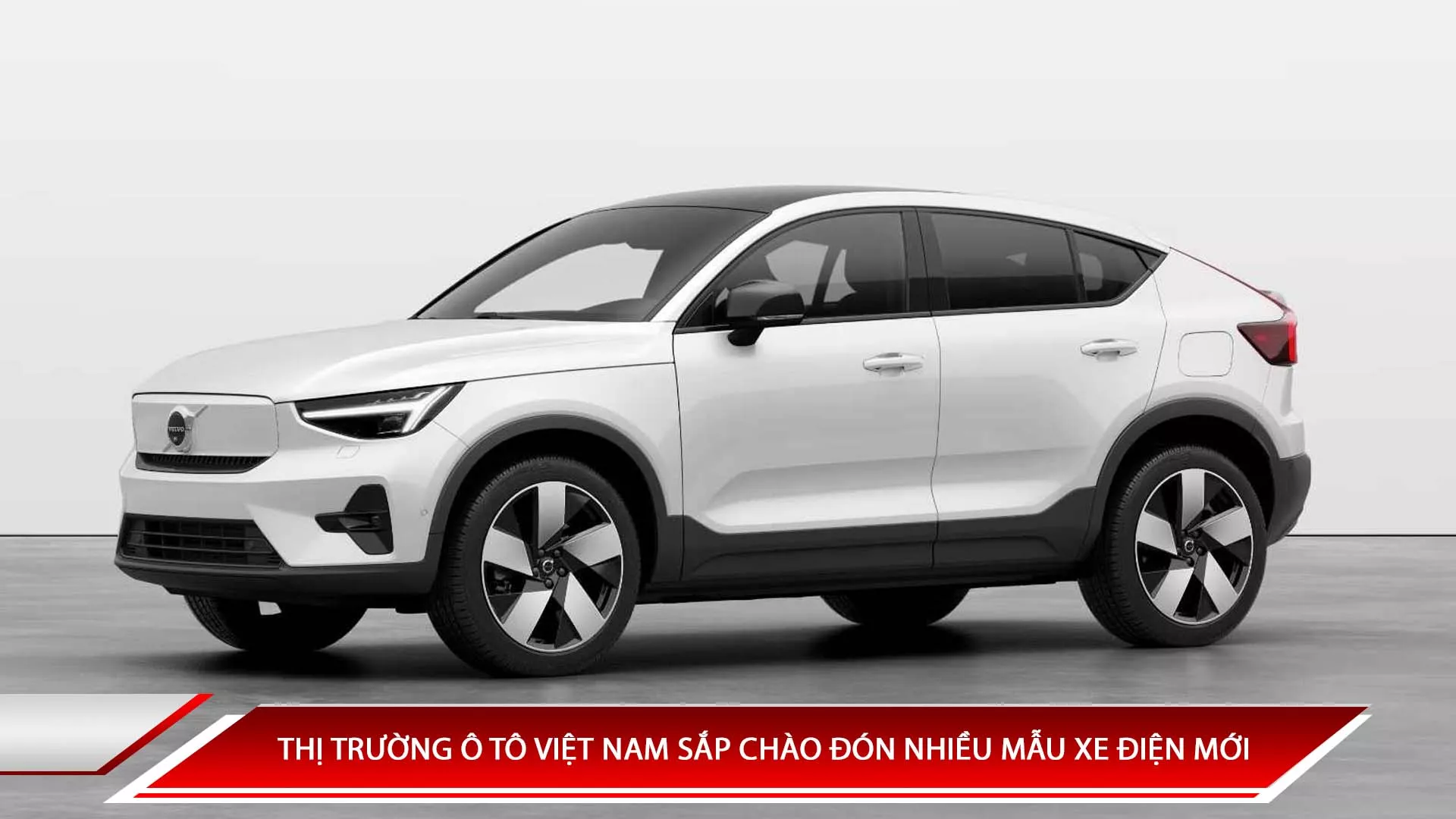 THỊ TRƯỜNG Ô TÔ VIỆT NAM SẮP CHÀO ĐÓN NHIỀU MẪU XE ĐIỆN MỚI