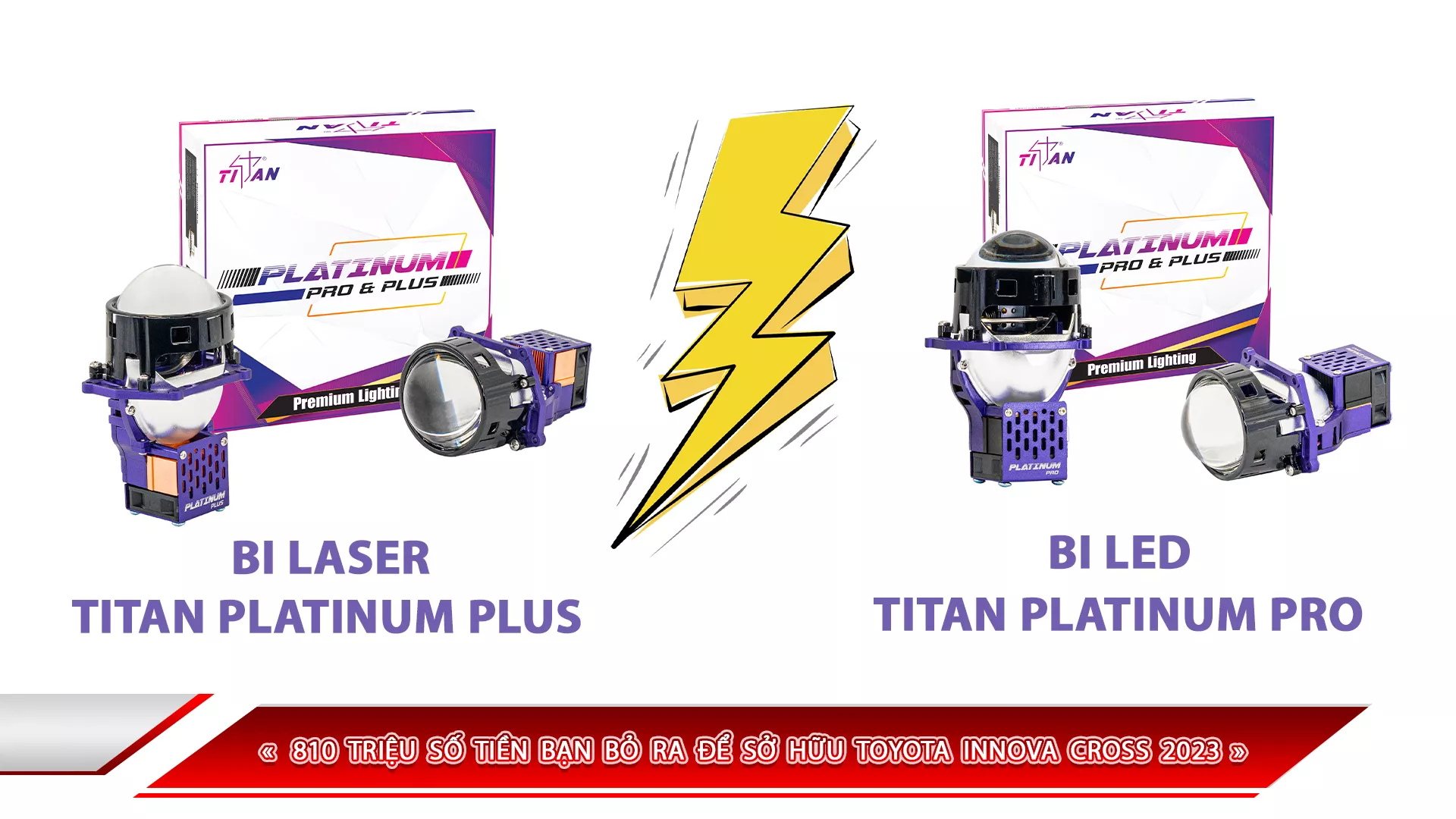 SO SÁNH ĐÈN Ô TÔ BI LASER TITAN PLATINUM PLUS VÀ BI LED TITAN PLATINUM PRO