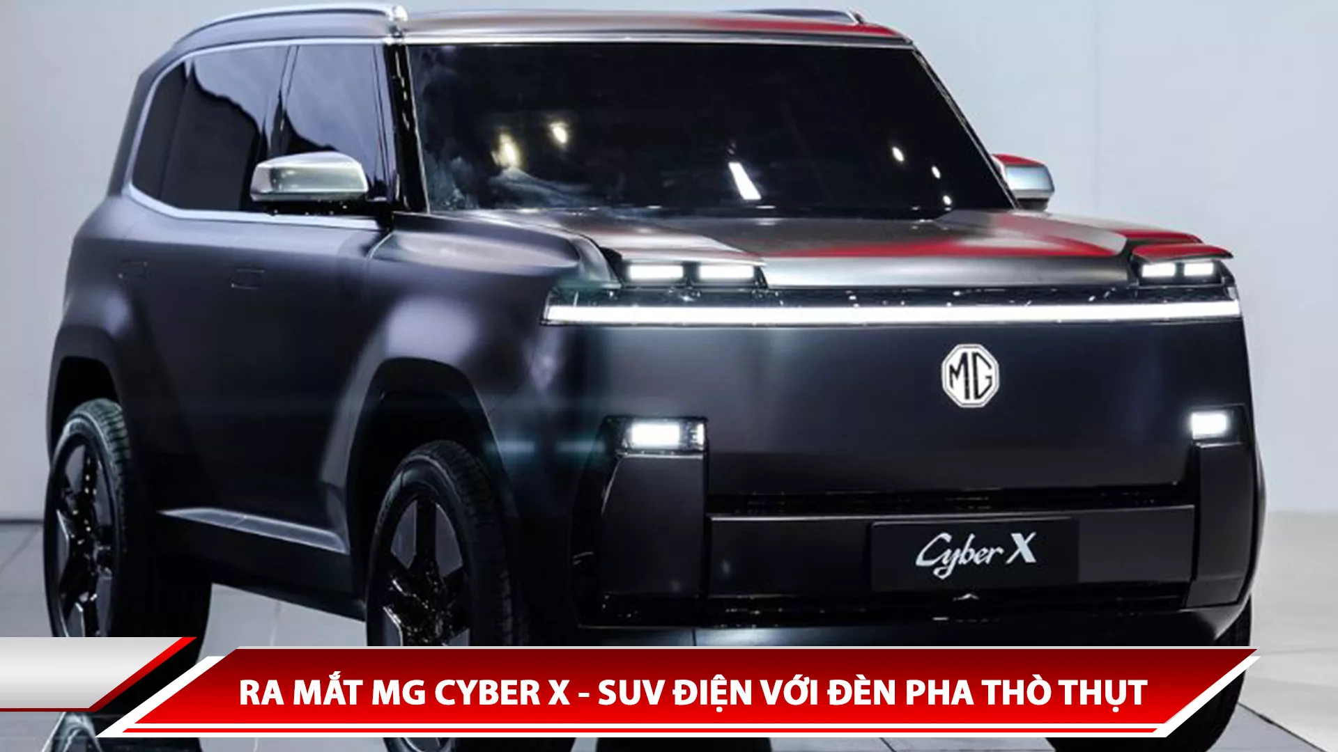 Ra mắt MG Cyber X - SUV điện với đèn pha "thò thụt"