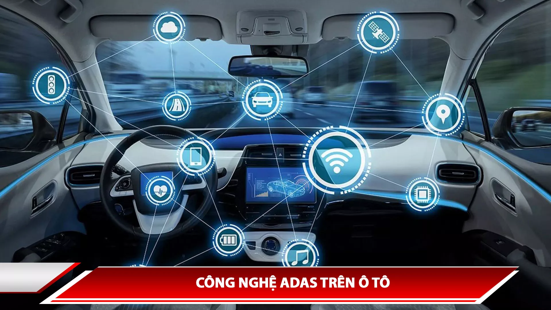 CÔNG NGHỆ ADAS TRÊN Ô TÔ