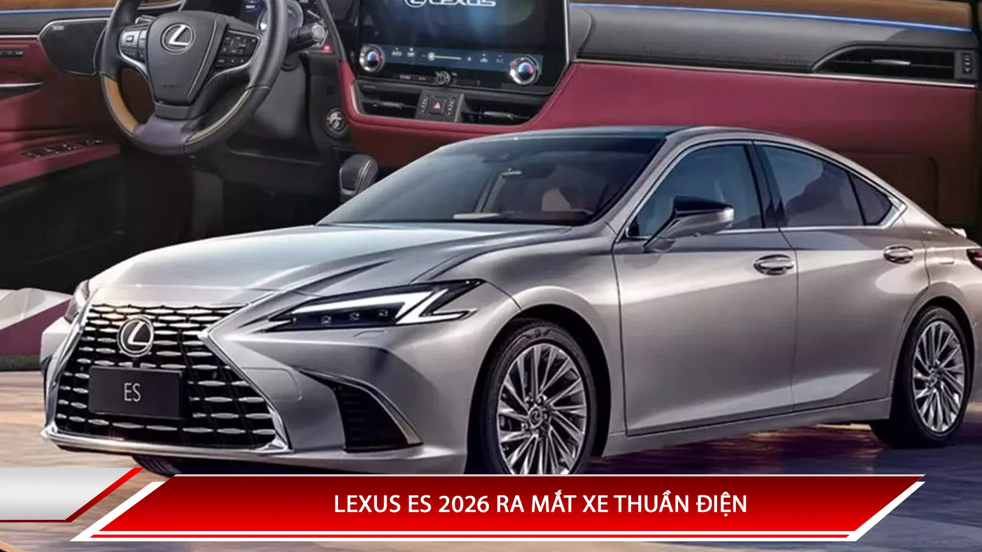 Lexus ES 2026 ra mắt xe thuần điện