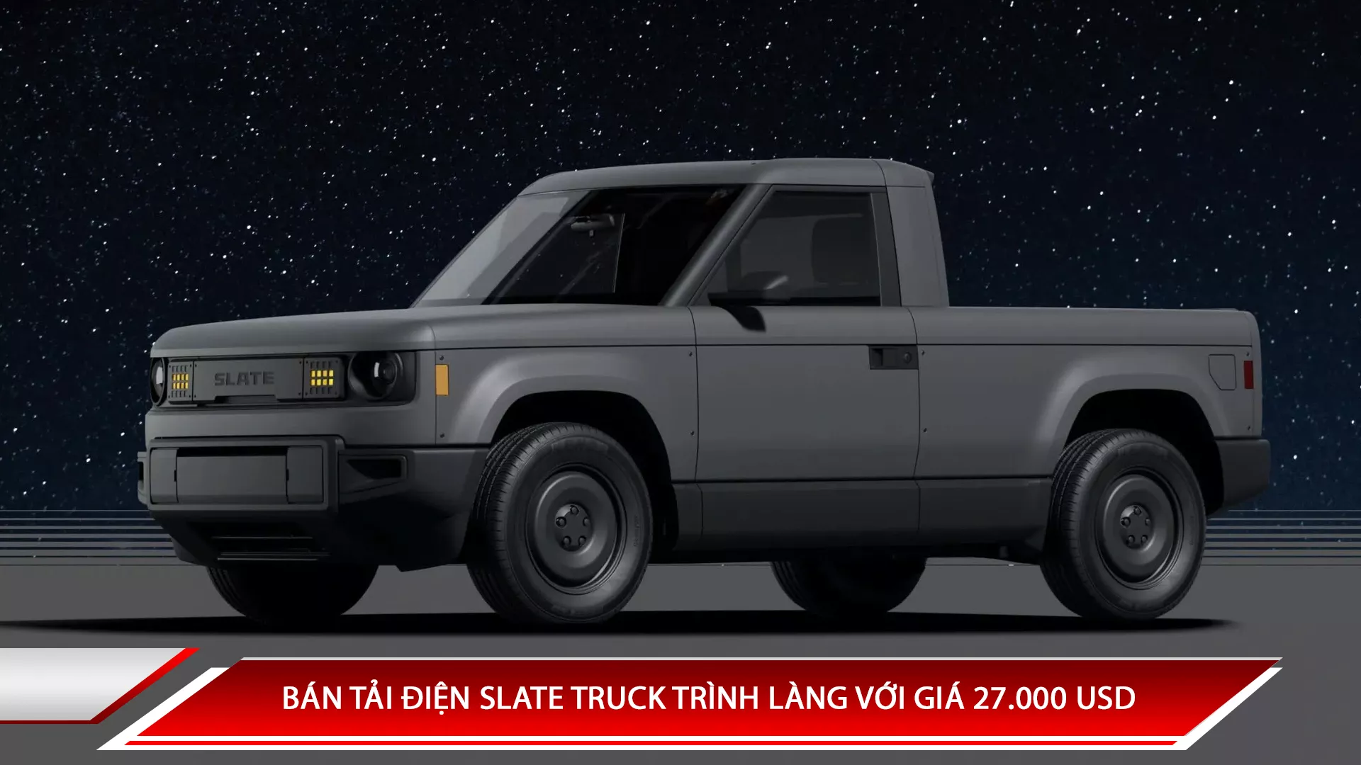 Bán tải điện Slate Truck trình làng với giá 27.000 USD