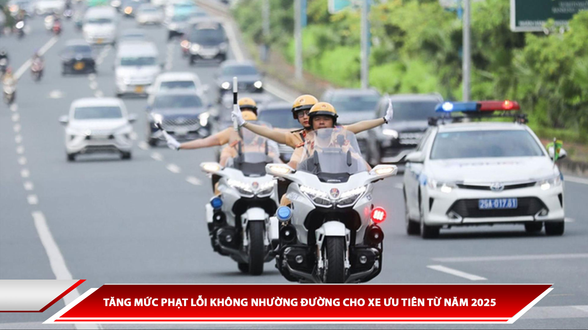 TĂNG MỨC PHẠT LỖI KHÔNG NHƯỜNG ĐƯỜNG CHO XE ƯU TIÊN TỪ NĂM 2025