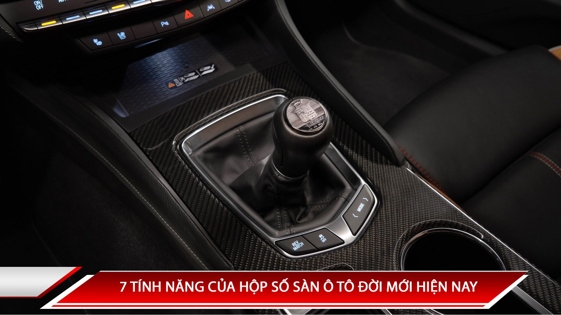 7 tính năng của hộp số sàn ô tô đời mới hiện nay