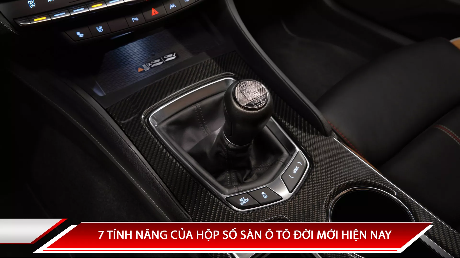 7 tính năng của hộp số sàn ô tô đời mới hiện nay