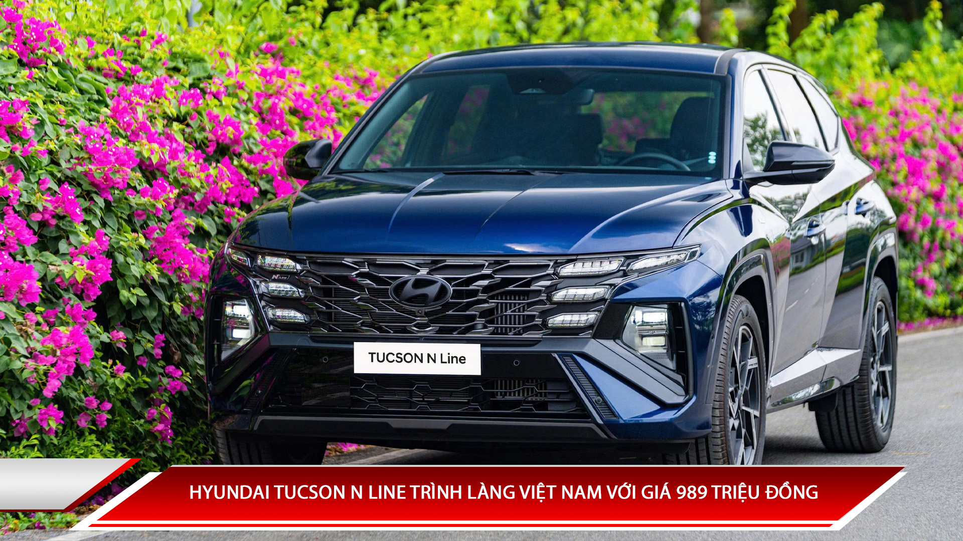 Hyundai Tucson N Line trình làng Việt Nam với giá từ 989 triệu đồng