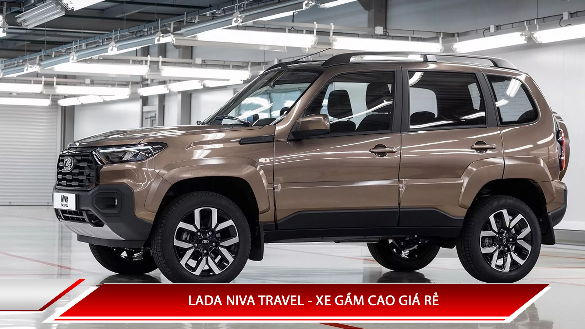 Lada Niva Travel - xe gầm cao giá rẻ