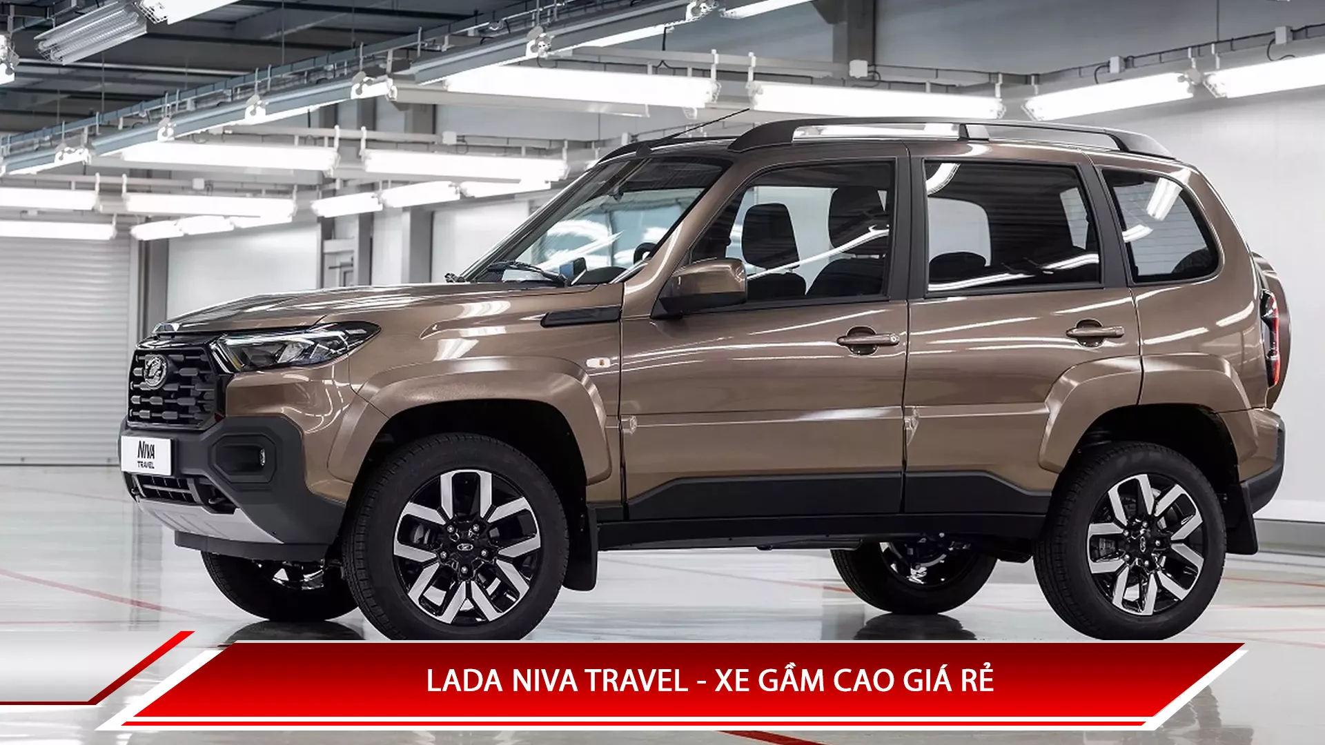Lada Niva Travel - xe gầm cao giá rẻ