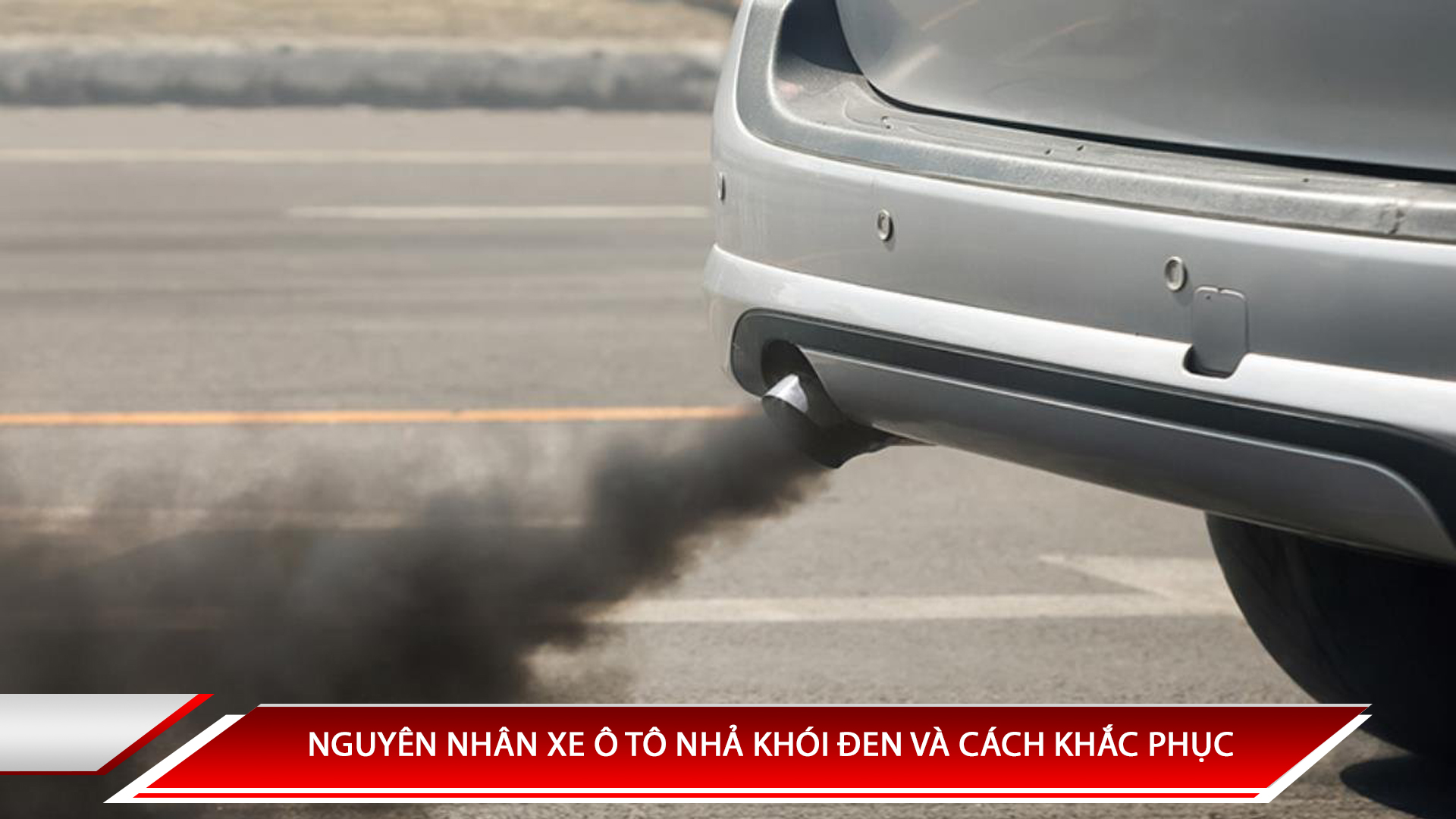 Nguyên nhân ô tô nhả khói đen và cách khắc phục