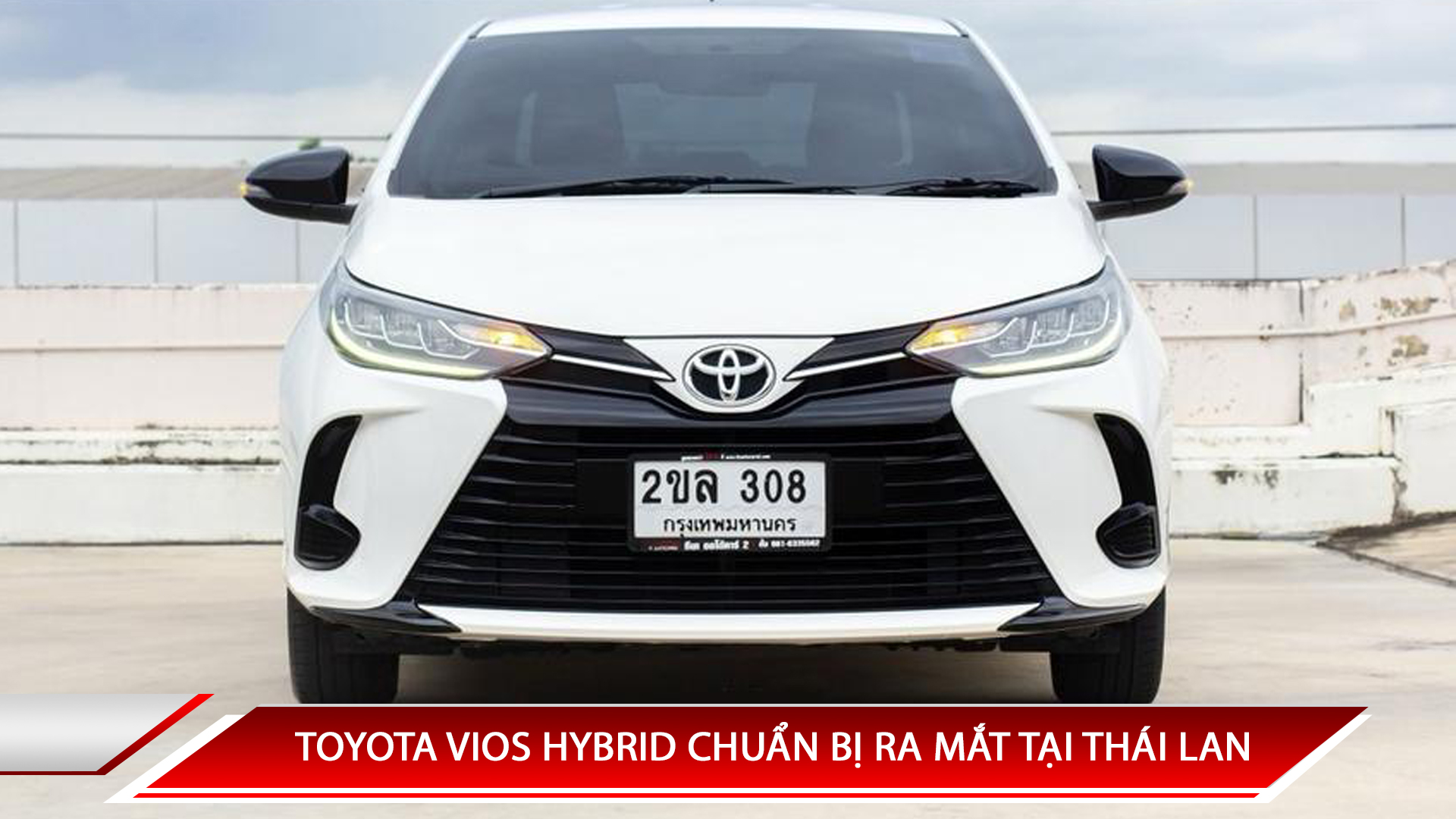Toyota Vios Hybrid chuẩn bị ra mắt tại Thái Lan