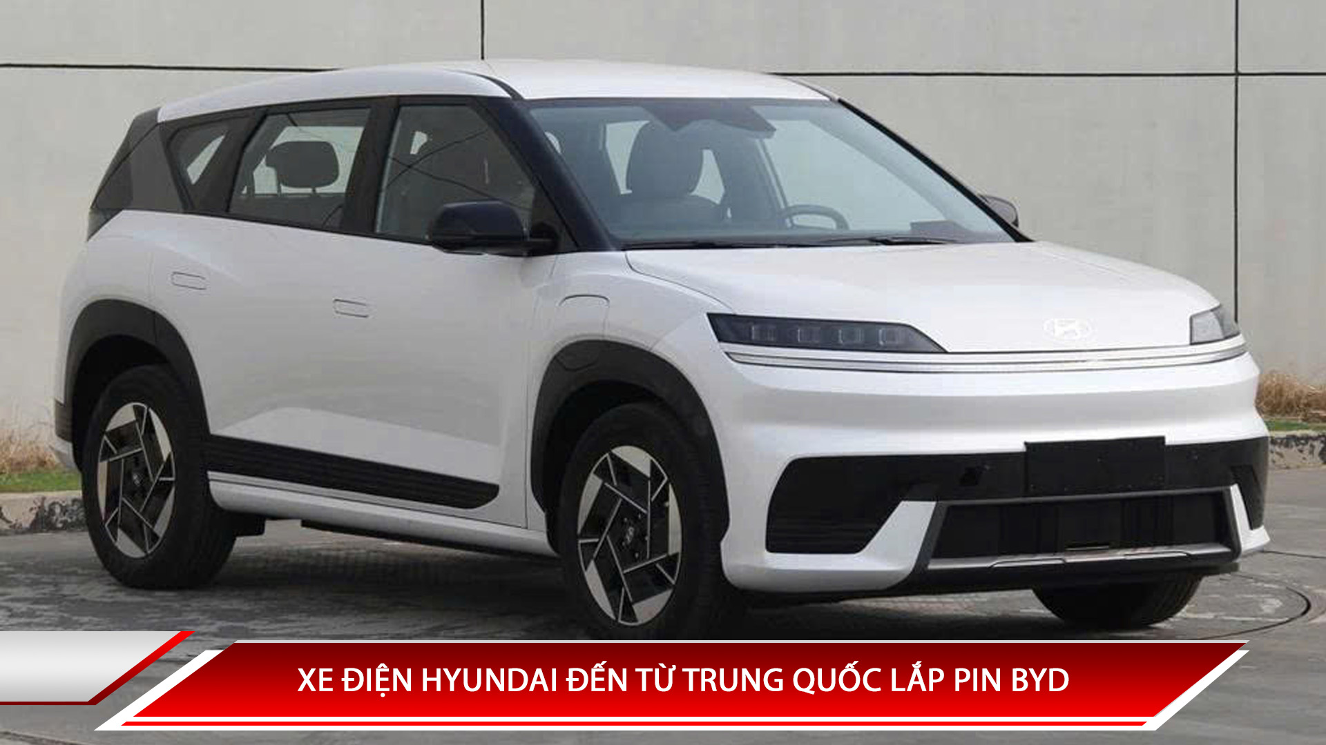 Xe điện Hyundai đến từ trung quốc lắp pin BYD