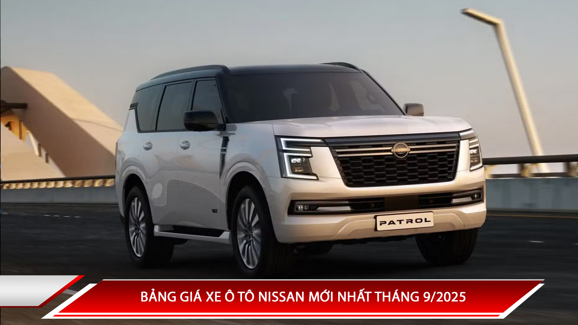 Bảng giá xe ô tô Nissan mới nhất tháng 9/2025