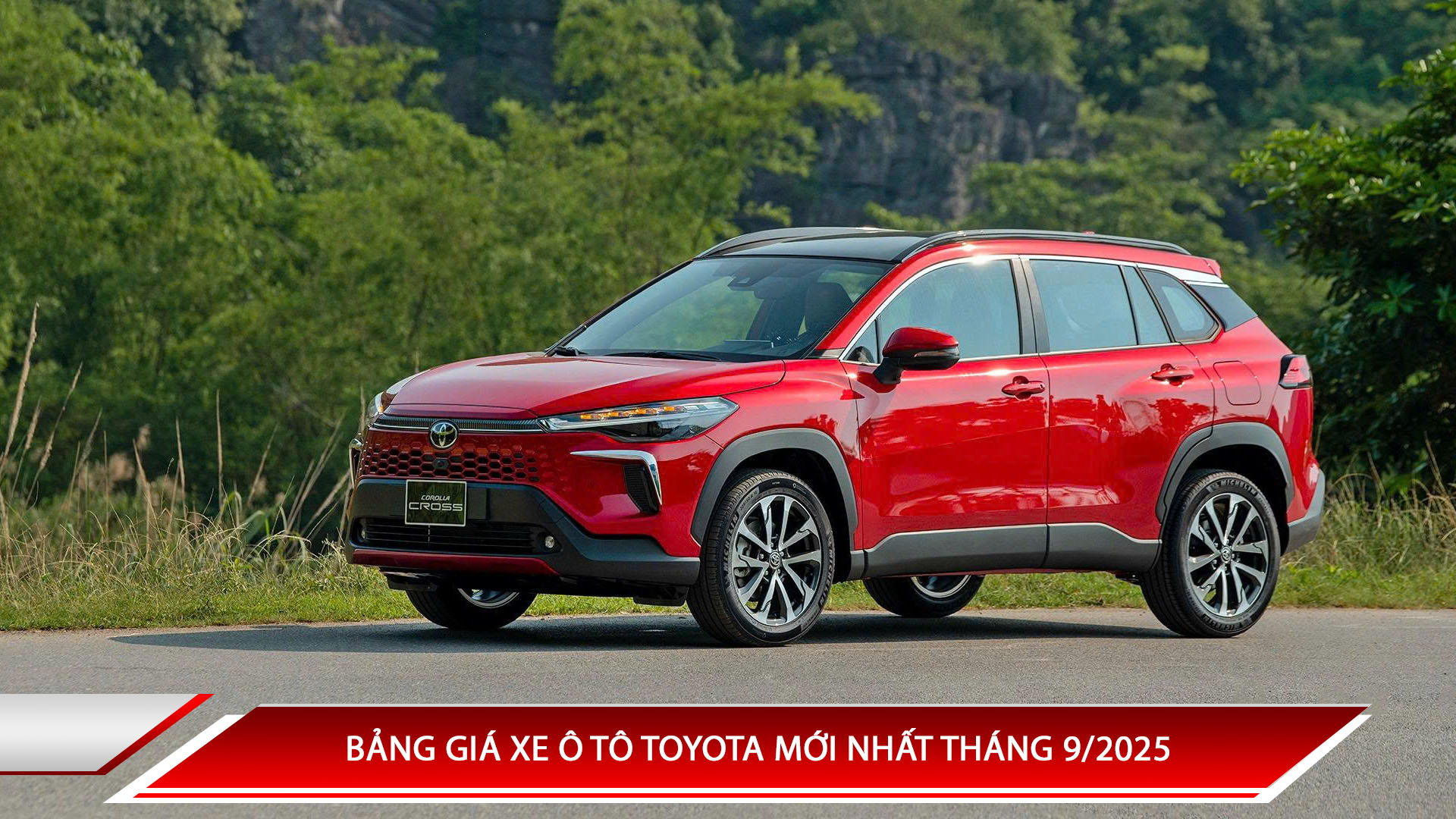 Bảng giá xe ô tô Toyota mới nhất tháng 9/2025