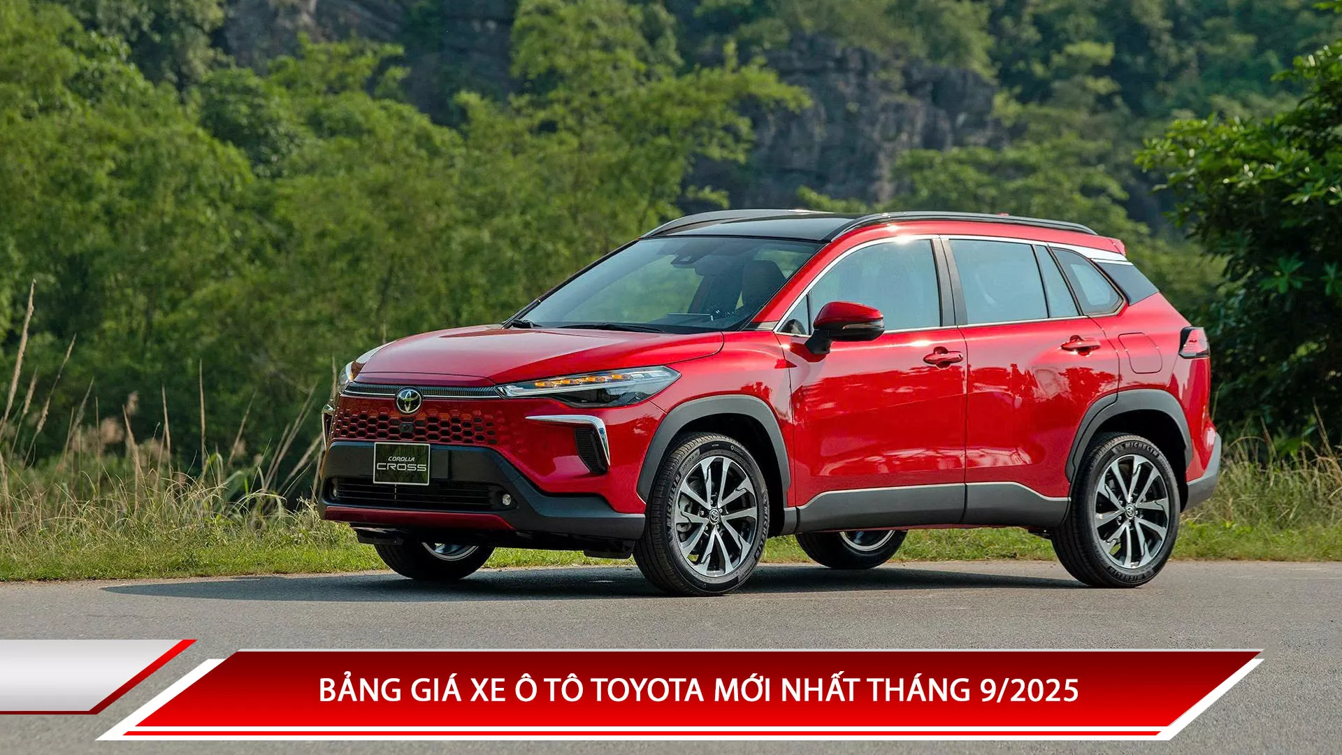 Bảng giá xe ô tô Toyota mới nhất tháng 9/2025