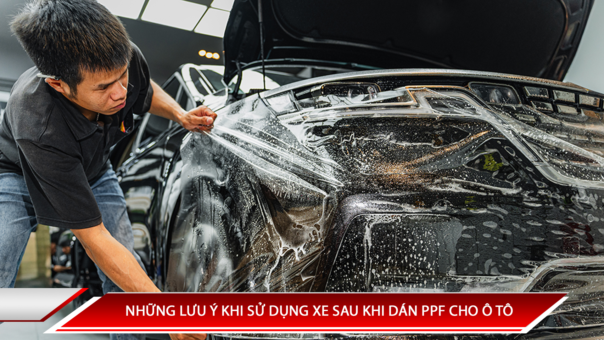 Những lưu ý khi sử dụng xe sau khi dán PPF ô tô