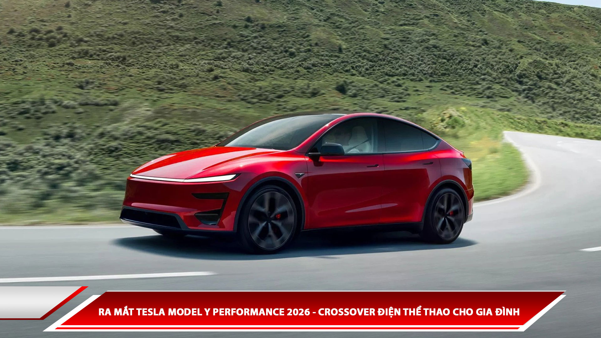Ra mắt Tesla Model Y Performance 2026 - Crossover điện thể thao cho gia đình