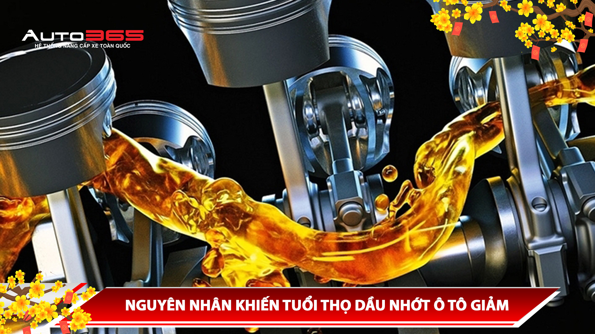 NGUYÊN NHÂN KHIẾN TUỔI THỌ DẦU NHỚT Ô TÔ GIẢM