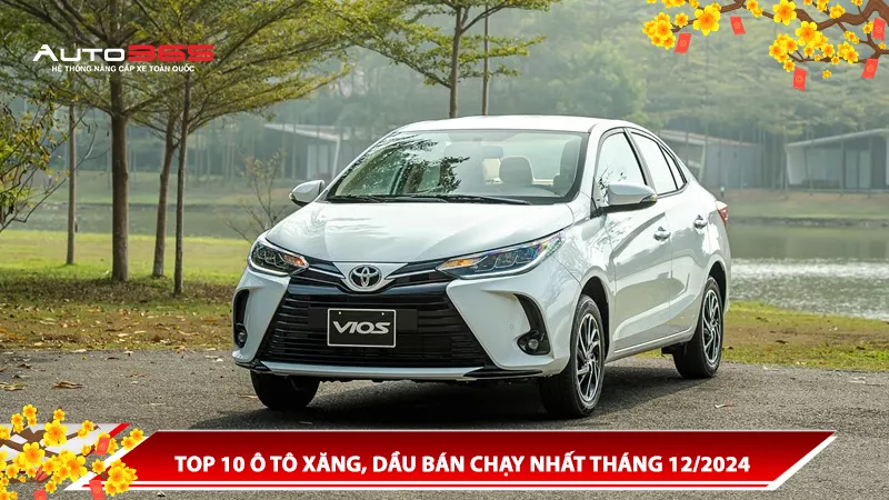 TOP 10 Ô TÔ XĂNG, DẦU BÁN CHẠY NHẤT THÁNG 12/2024