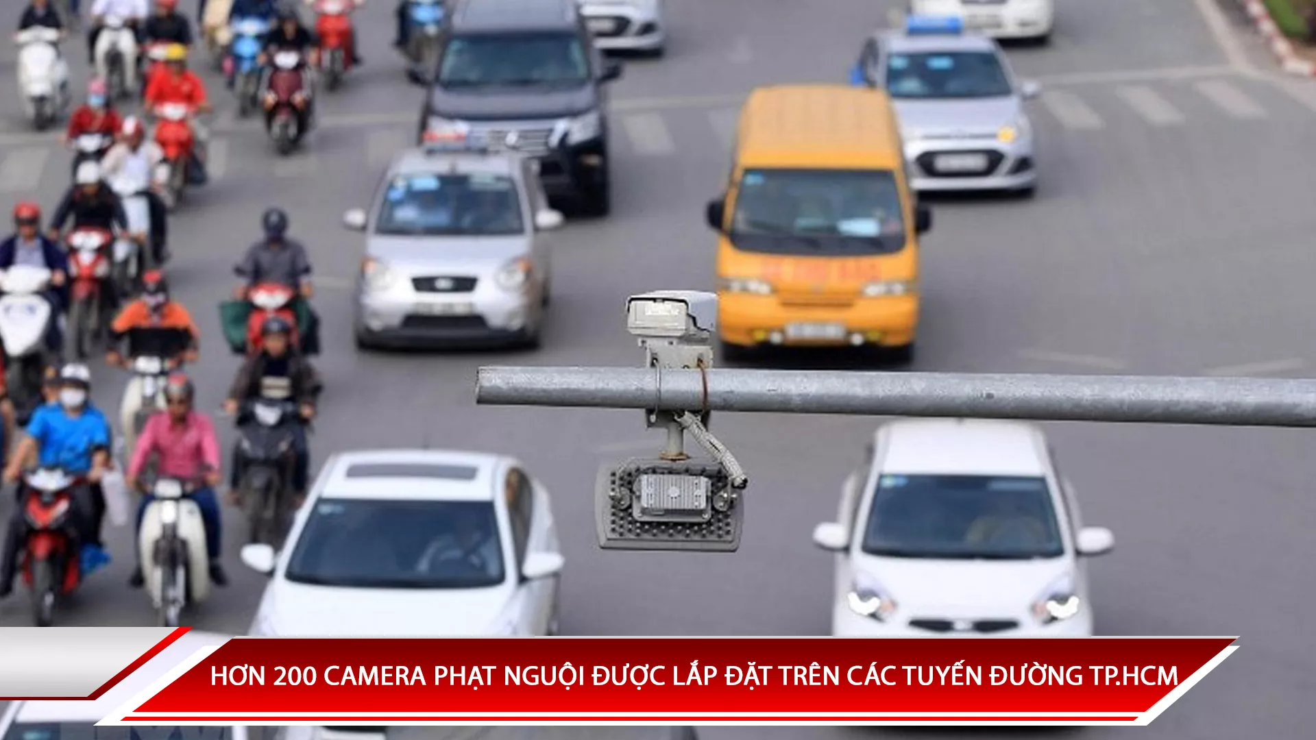 HƠN 200 CAMERA PHẠT NGUỘI ĐƯỢC LẮP ĐẶT TRÊN CÁC TUYẾN ĐƯỜNG TP.HCM