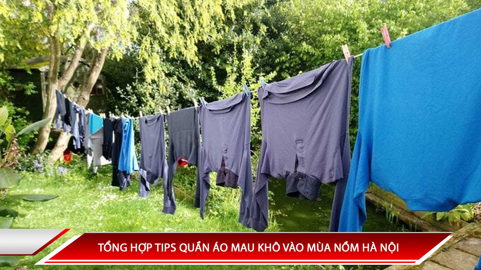 TỔNG HỢP TIPS QUẦN ÁO MAU KHÔ VÀO MÙA NỒM HÀ NỘI