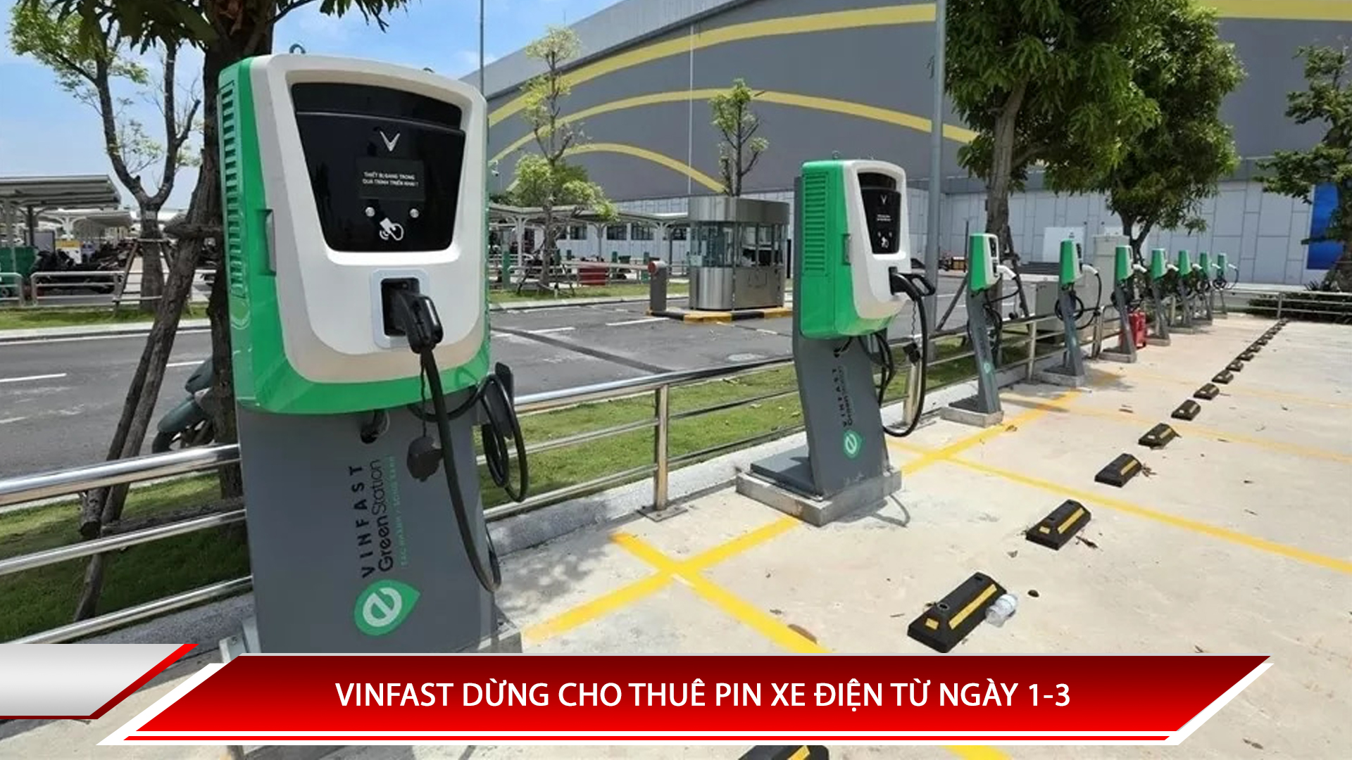 VINFAST DỪNG CHO THUÊ PIN XE ĐIỆN TỪ NGÀY 1-3