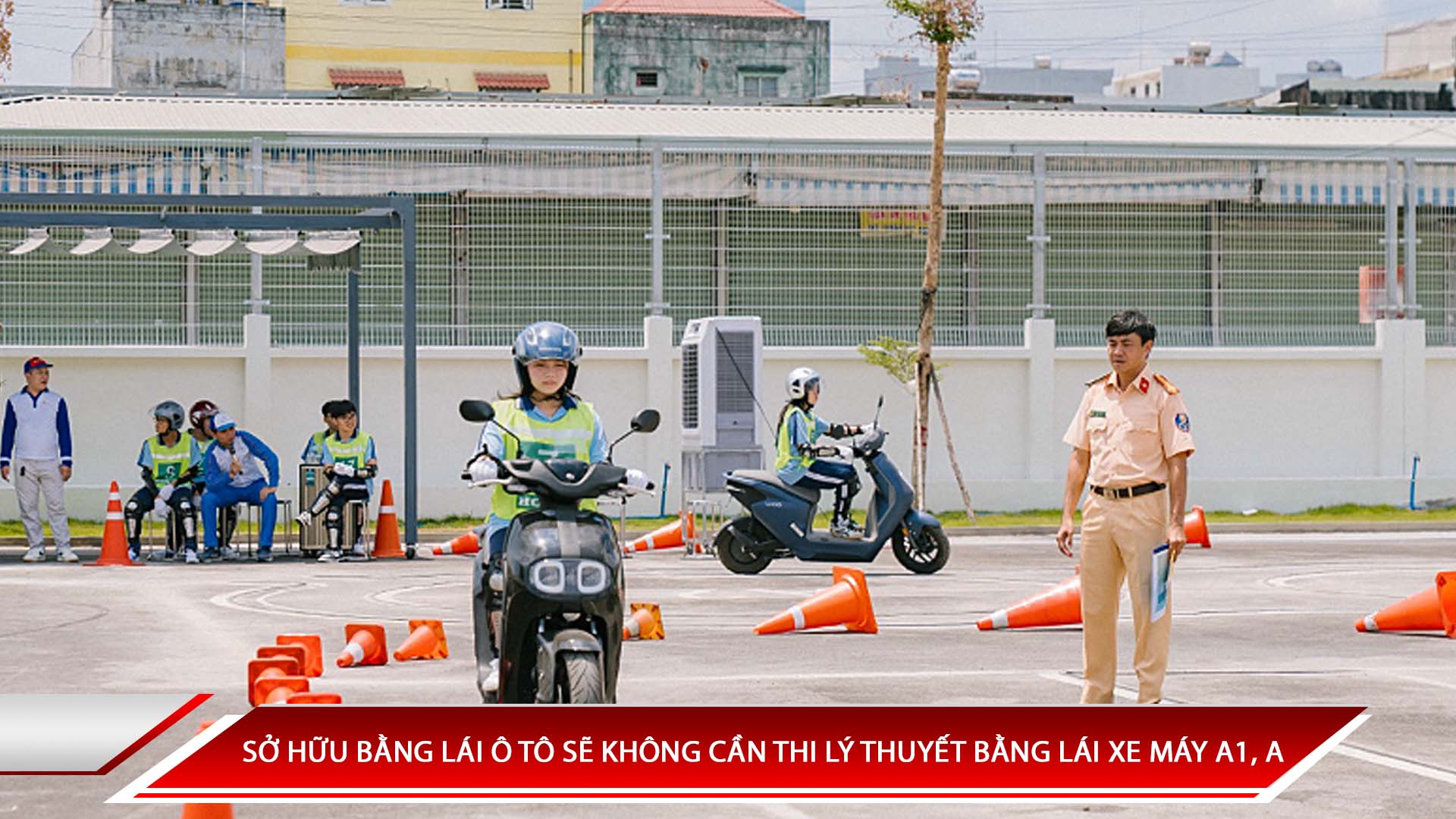 CẬP NHẬT MỚI: SỞ HỮU BẰNG LÁI Ô TÔ SẼ KHÔNG CẦN THI LÝ THUYẾT BẰNG LÁI XE MÁY A1, A