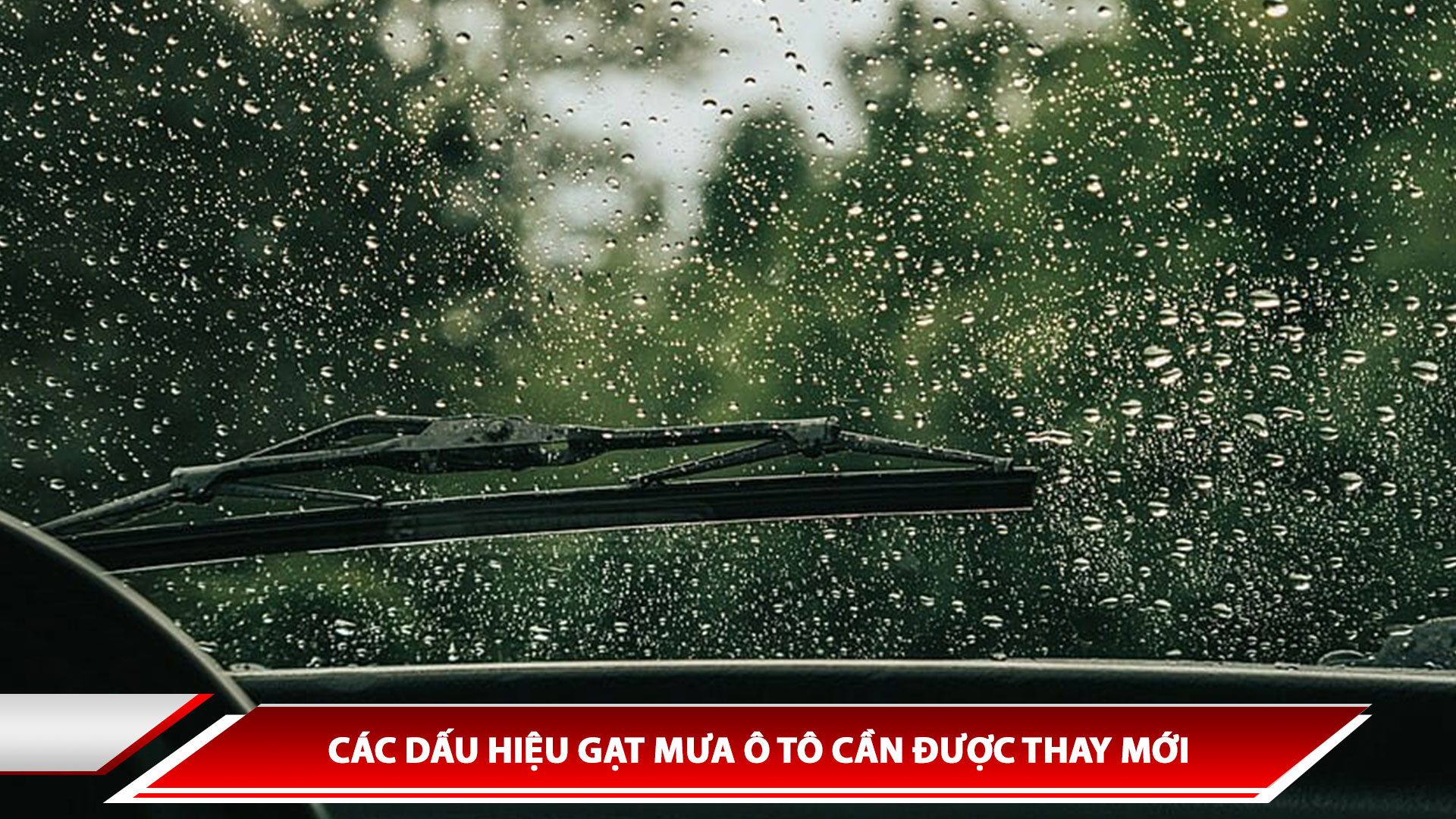CÁC DẤU HIỆU GẠT MƯA Ô TÔ CẦN ĐƯỢC THAY MỚI