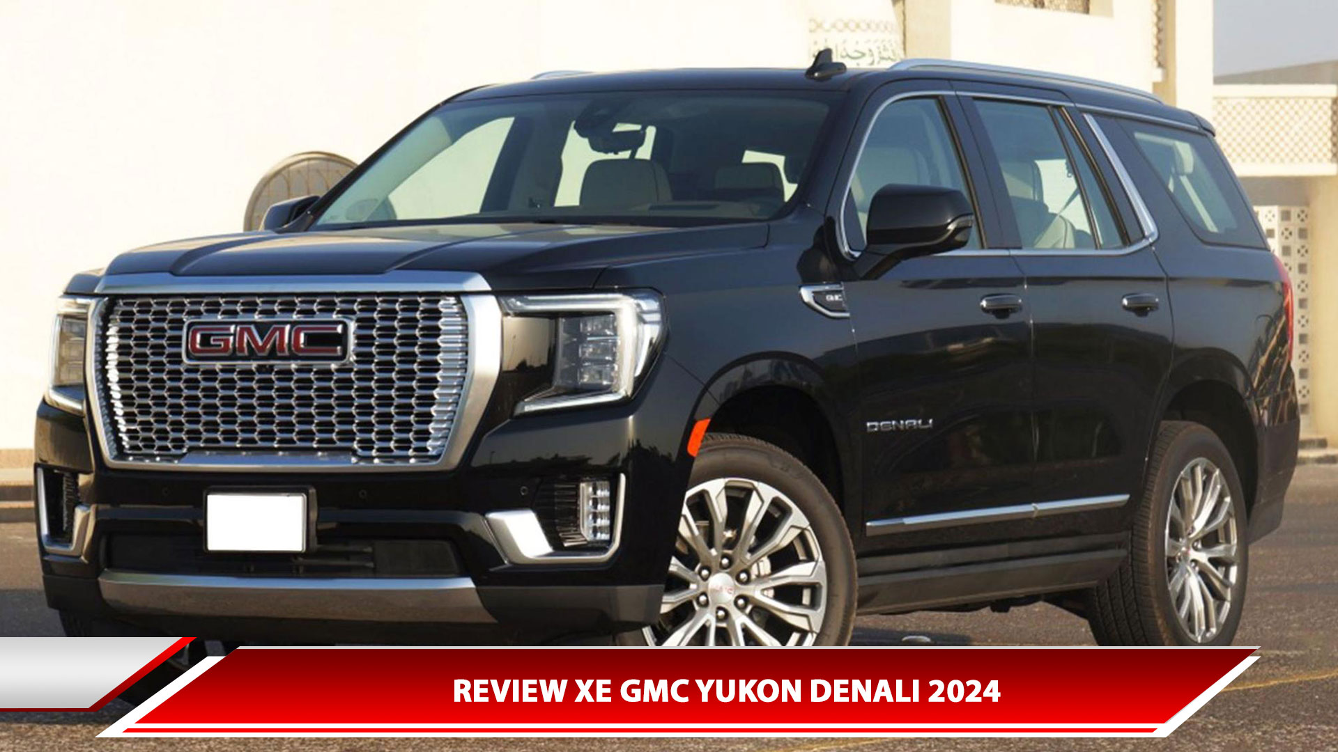 REVIEW XE GMC YUKON DENALI 2024