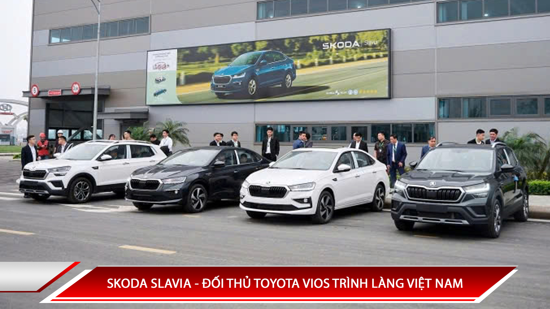 SKODA SLAVIA - ĐỐI THỦ TOYOTA VIOS TRÌNH LÀNG VIỆT NAM