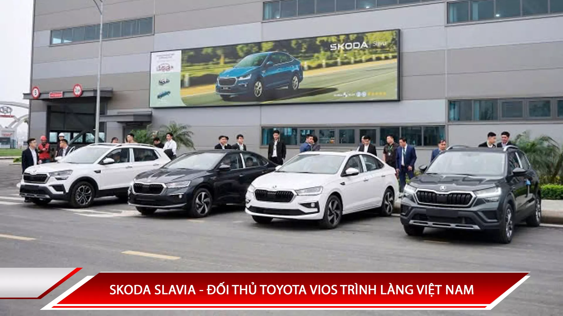 SKODA SLAVIA - ĐỐI THỦ TOYOTA VIOS TRÌNH LÀNG VIỆT NAM