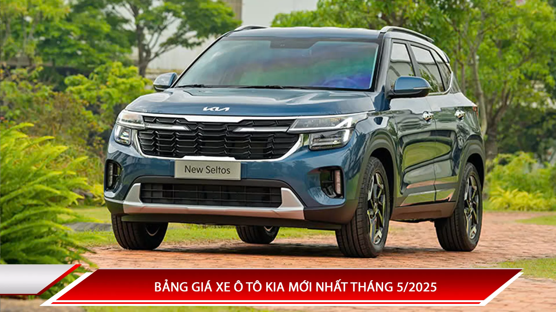 Bảng giá xe ô tô Kia mới nhất tháng 5/2025