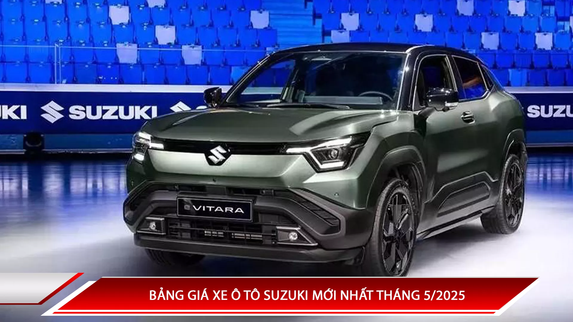 Bảng giá xe ô tô Suzuki mới nhất tháng 5/2025