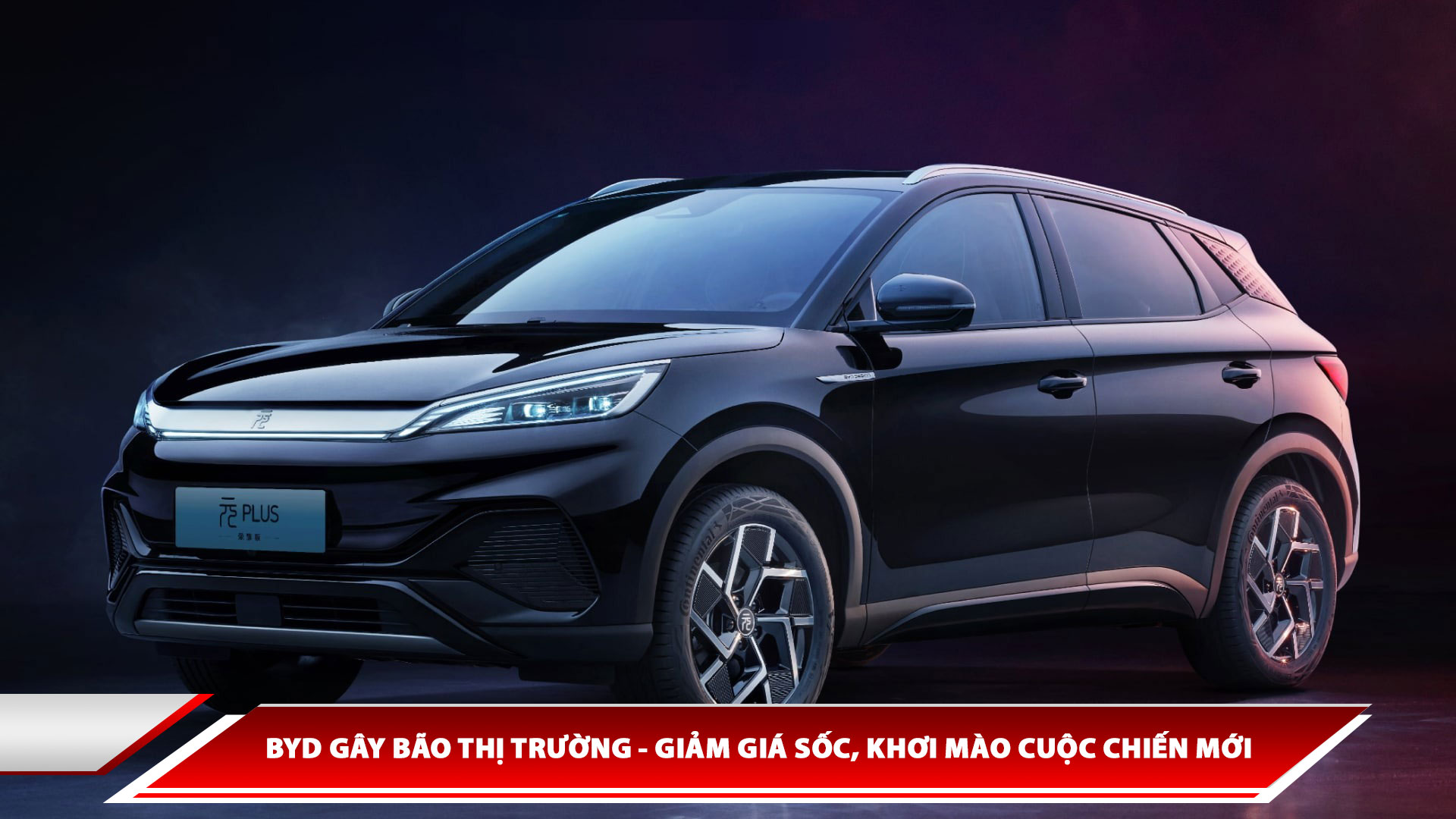 BYD gây bão thị trường - giảm giá sốc, khơi mào cuộc chiến mới