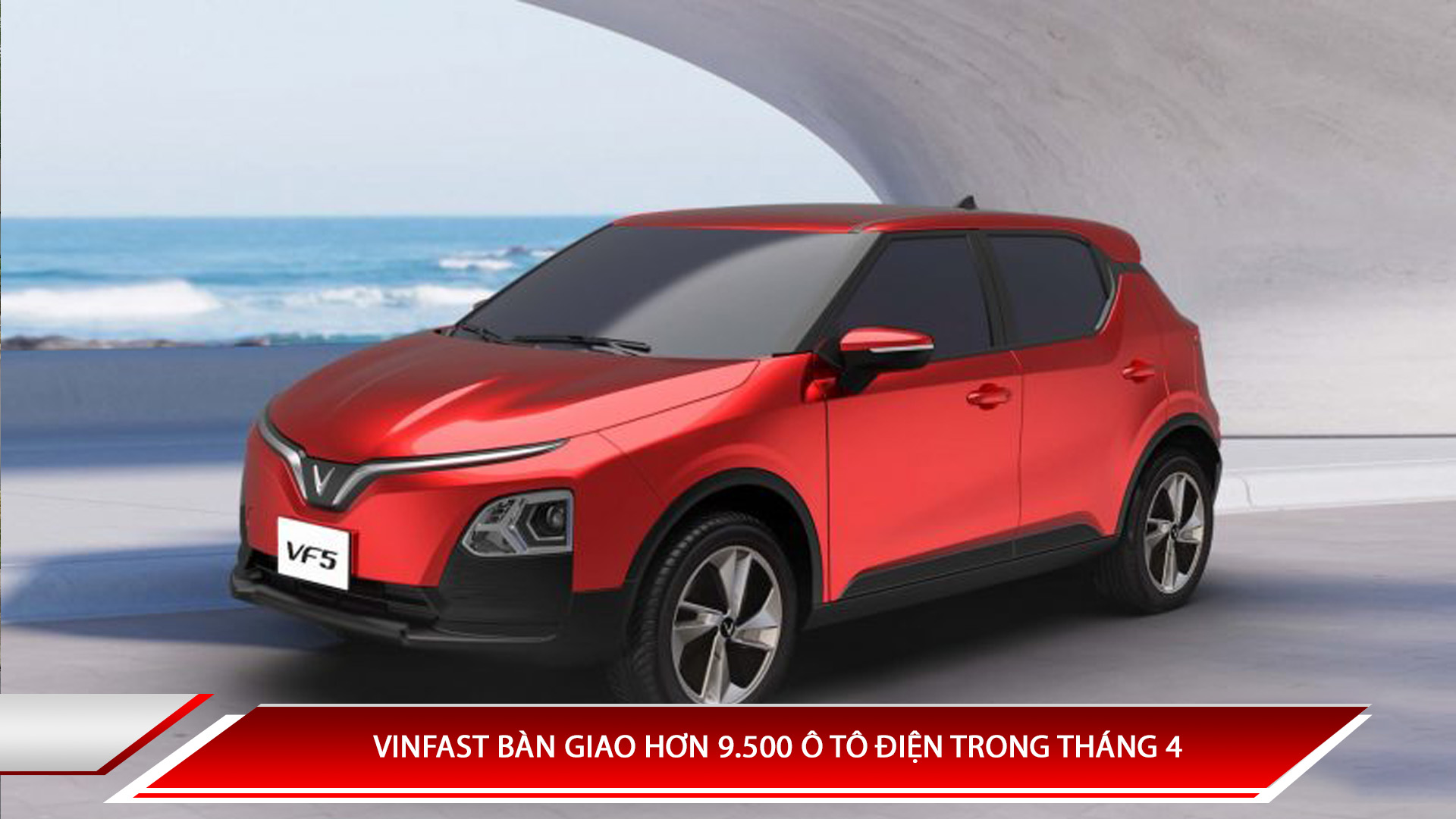 Vinfast bàn giao hơn 9.000 ô tô điện trong tháng 4