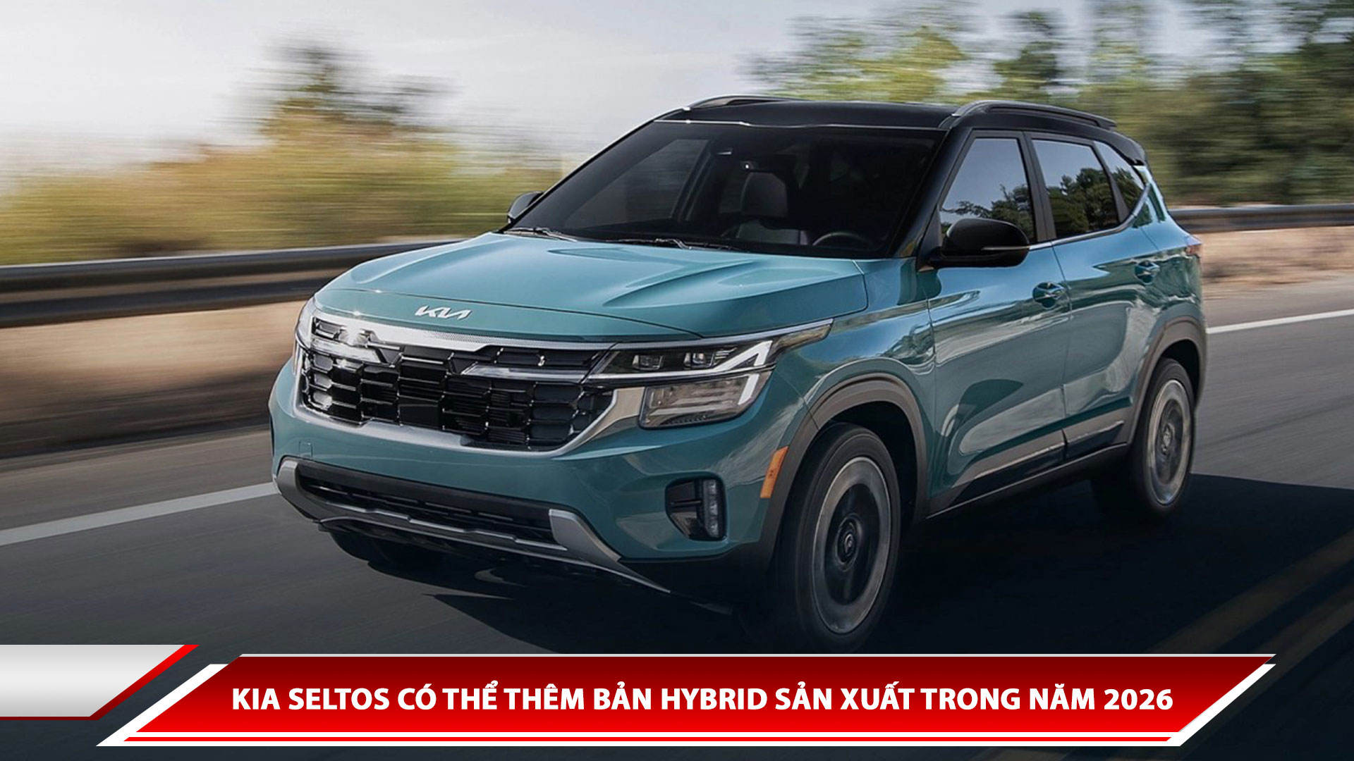 Kia Seltos có thể thêm bản Hybrid sản xuất trong năm 2026