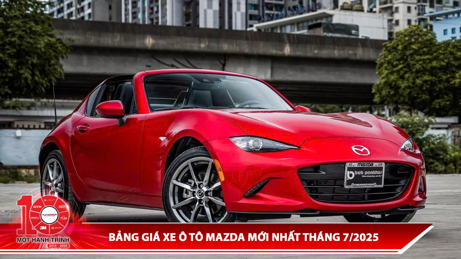 Bảng giá xe ô tô Mazda mới nhất tháng 7/2025